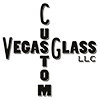 Vegas Custom Glass LLC